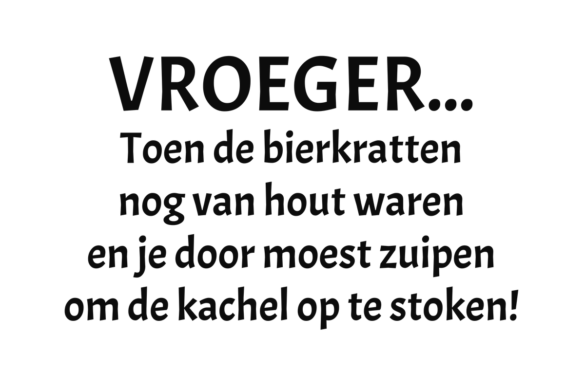 VROEGER... Toen bierkratten nog van hout waren